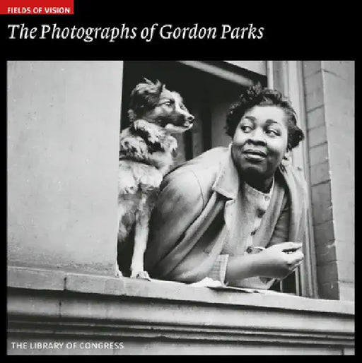 The Photographs of Gordon Parks by Gordon, Jr. Parks