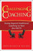 Challenging Coaching: Going Beyond Traditional Coaching to Face the Facts by John Blakey