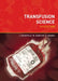 Transfusion Science by J. Overfield, M. Dawson, D. Hamer