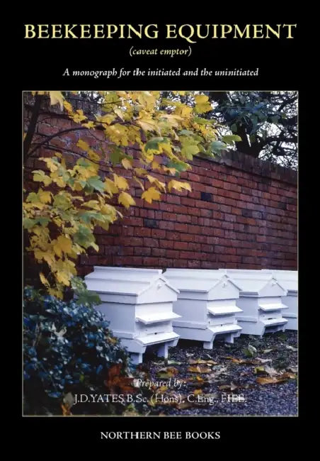 Beekeeping Equipment by John D. Yates