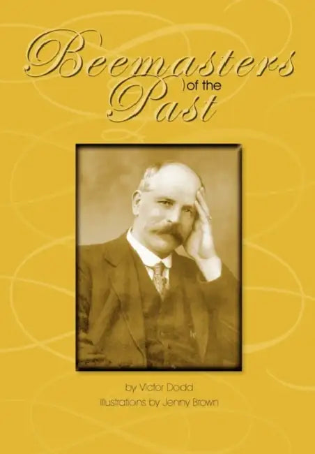 Beemasters of the Past by Victor Dodd