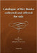 Descriptive Catalogue of a Library of Bee Books by Geoffrey Lawes