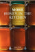 More Honey in the Kitchen by Joyce White, Valerie Rogers