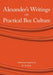 Alexander's Writings on Practical Bee Culture by H. H. Root