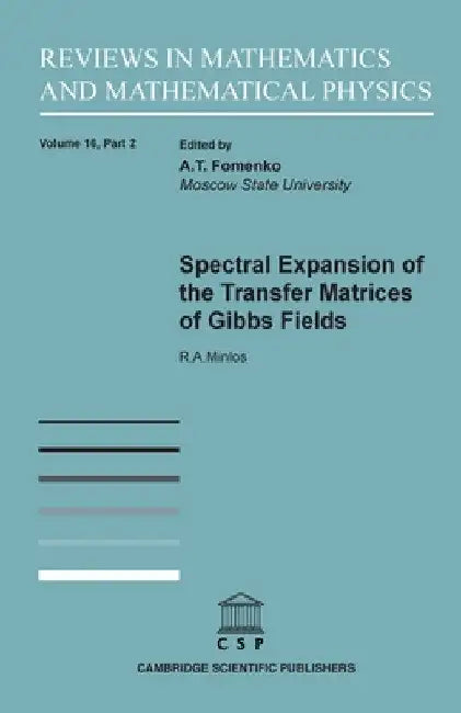 Spectral Expansion of the Transfer Matrices of Gibbs Fields by Robert A. Minlos