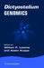 Dictyostelium Genomics by William F. Loomis, Adam Kuspa