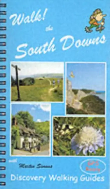 Walk! the South Downs by Martin Simons