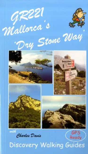 GR221 Mallorca's Long Distance Walking Route by Charles Davis