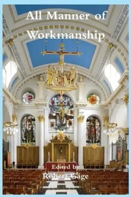 All Manner Of Workmanship