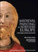 Medieval Painting in Northern Europe: Techniques, Analysis, Art History: Studies in Commemoration of the 70th Birthday of Unn Plahter by Jilleen Naldony