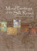 Mural Paintings of the Silk Road: Cultural Exchanges Between East and West by Yoko Taniguchi, Tomoko Uno, Kazuya Yamauchi