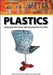 Plastics: Looking at the Future and Learning from the Past by Louise Egan, Brenda Keneghan