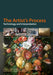 The Artist's Process: Technology and Interpretation by Mark Clarke, Sigrid Eyb-Green, Stefanos Kroustallis