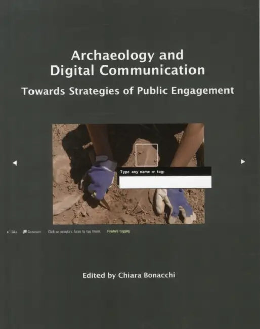 Archaeology And Digital Communication