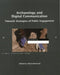 Archaeology And Digital Communication