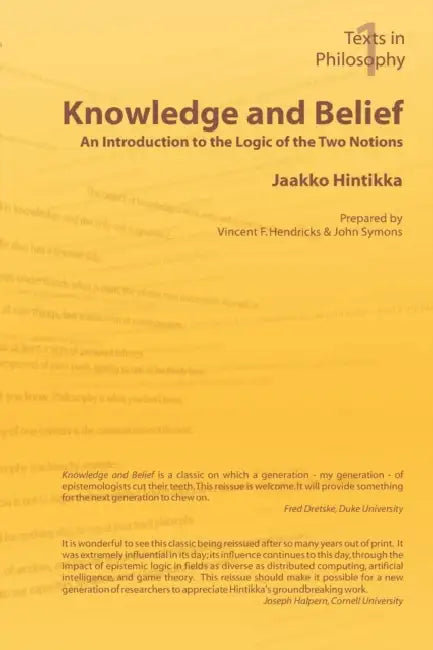 Knowledge and Belief - An Introduction to the Logic of the Two Notions by Jaakko Hintikka