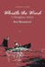 Whistle the Wind: A Mevagissey Venture by Ken A. Shearwood, Alex J. Ingram