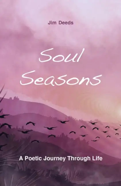 SOUL SEASONS by JIM DEEDS