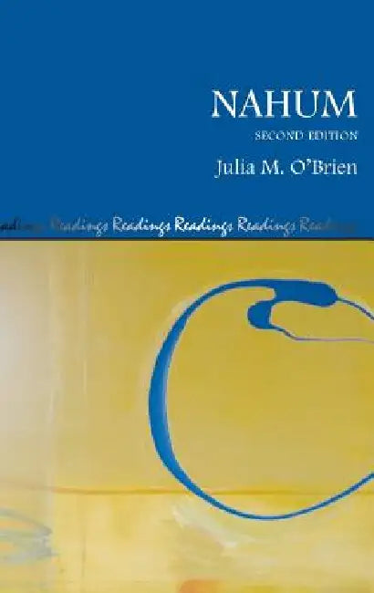 Nahum, Second Edition by Julia M. O'Brien