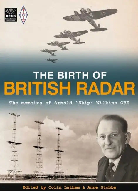 The Birth of British Radar by Colin Latham
