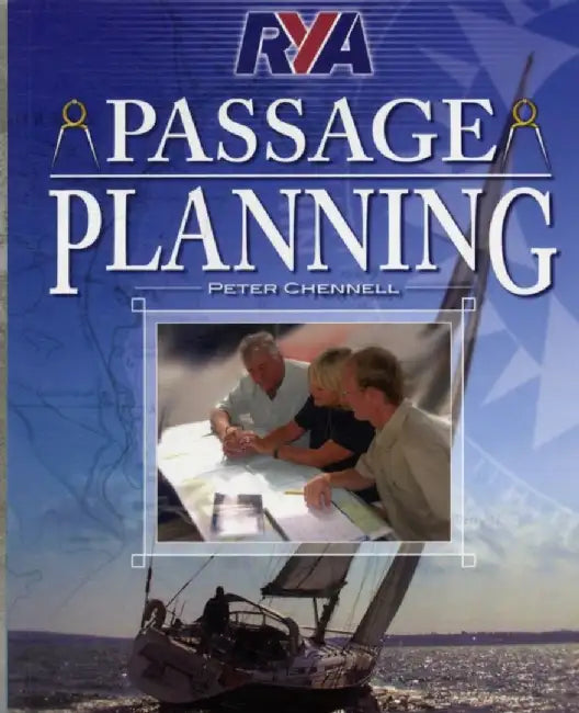 RYA Passage Planning by Peter Chennell