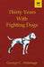 Thirty Years with Fighting Dogs (Vintage Dog Books Breed Classic - American Pit Bull Terrier) by George C. Armitage