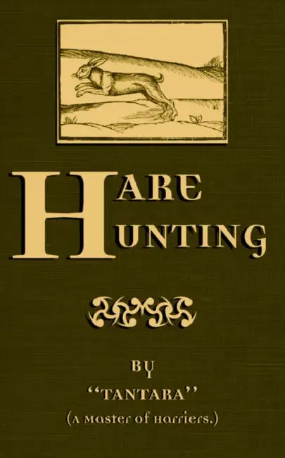 Hare Hunting by Tantara