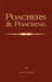 Poachers and Poaching - Knowledge Never Learned in Schools by John Watson