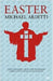 Easter by Michael Arditti