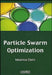 Particle Swarm Optimization by Maurice Clerc