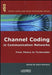 Channel Coding in Communication Networks: From Theory to Turbocodes by Alain Glavieux