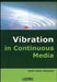 Vibration in Continuous Media by Jean-Louis Guyader