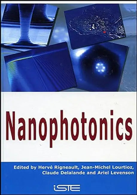 Nanophotonics by Herve Rigneault
