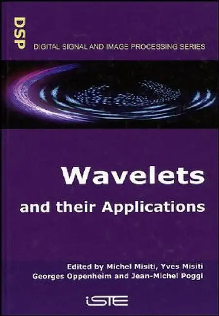 Wavelets and Their Applications by Michel Misiti