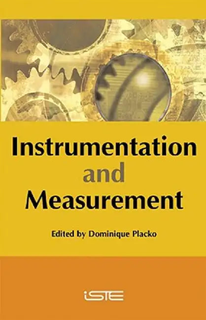 Fundamentals of Instrumentation and Measurement by Dominique Placko