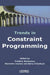 Trends in Constraint Programming by Narendra Jussien