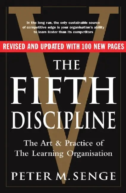 The Fifth Discipline by Peter M. Senge
