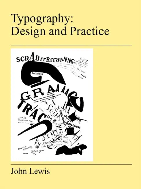 Typography: Design and Practice by John Lewis