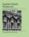 English Church Woodwork by F. E. Howard, F. H. Crossley