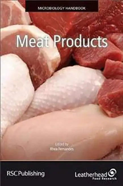 Microbiology Handbook: Meat Products by Rhea Ferandes