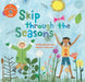Skip Through the Seasons by Stella Blackstone
