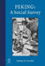 Peking: A Social Survey by Sidney D. Gamble