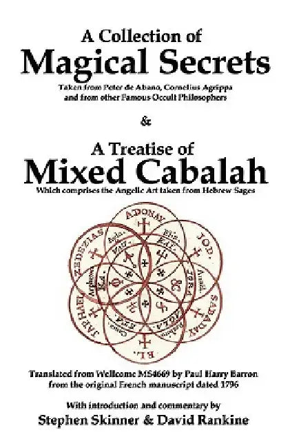 A Collection of Magical Secrets & A Treatise of Mixed Cabalah by Stephen Skinner