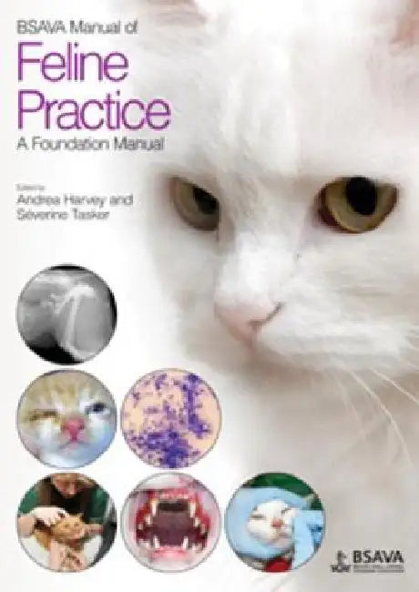 BSAVA Manual of Feline Practice: A Foundation Manual by Andrea Harvey