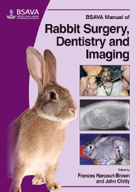 BSAVA Manual of Rabbit Surgery, Dentistry and Imaging by Frances Harcourt-Brown