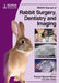 BSAVA Manual of Rabbit Surgery, Dentistry and Imaging by Frances Harcourt-Brown