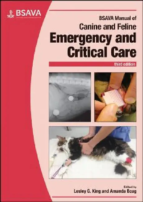 BSAVA Manual of Canine and Feline Emergency and Critical Care by Lesley G. King