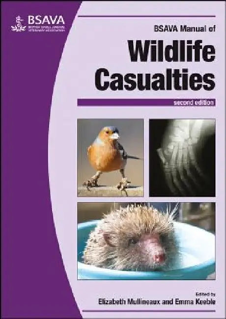 BSAVA Manual of Wildlife Casualties by Elizabeth Mullineaux