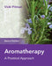 Aromatherapy: A Practical Approach by Vicki Pitman