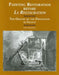 Painting Restoration Before 'la Restauration': The Origins of the Profession in France by Ann Massing